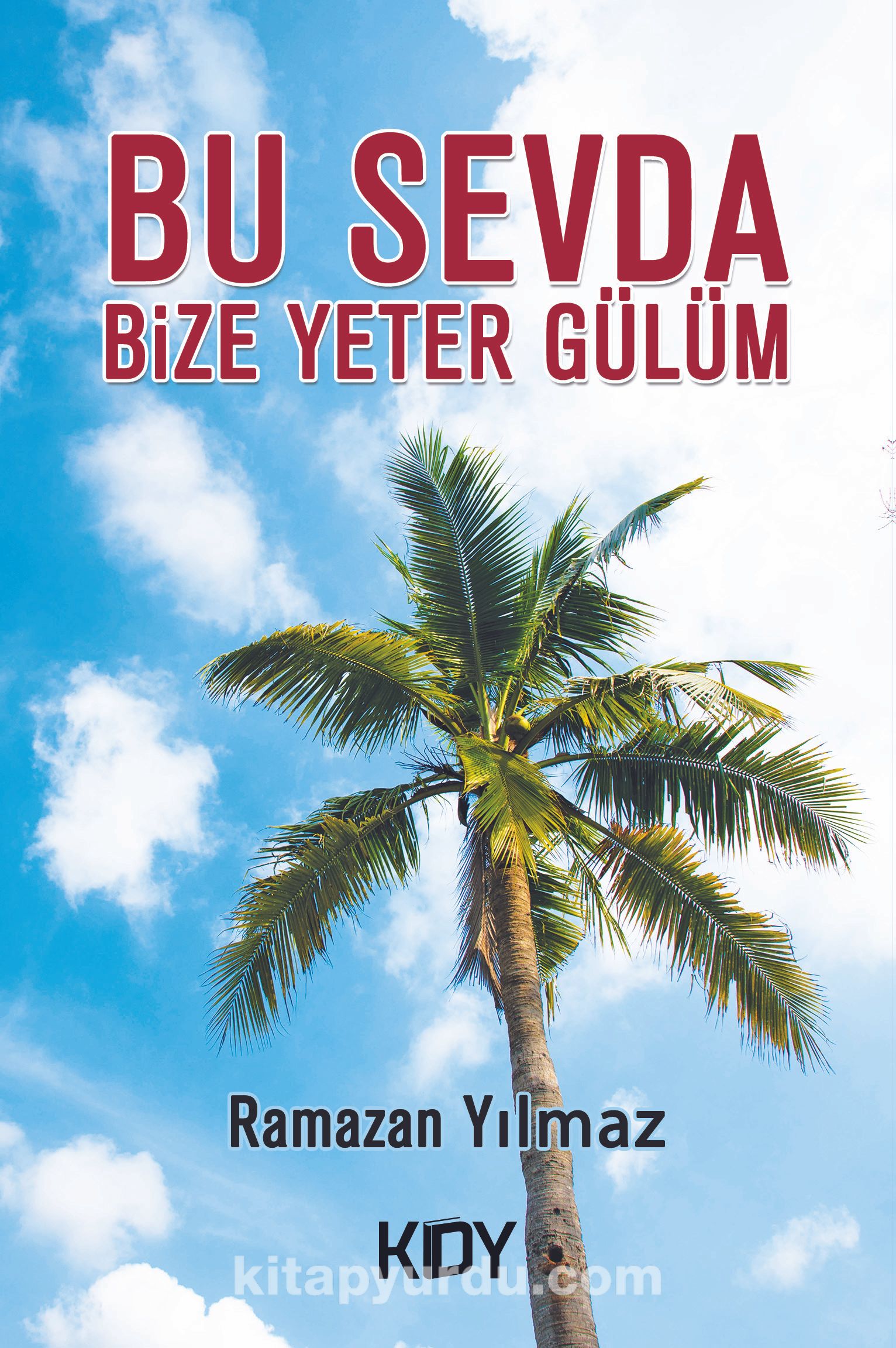 Bu Sevda Bize Yeter Gülüm